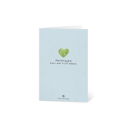 Grußkarte - Herzrasen kann man nicht mähen