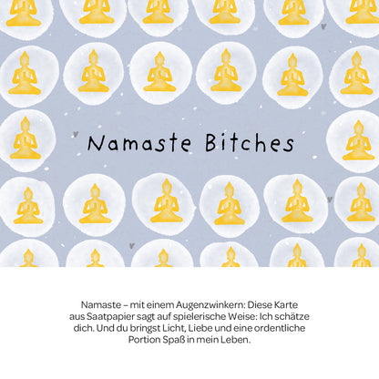 Grußkarte - Namaste Bitches